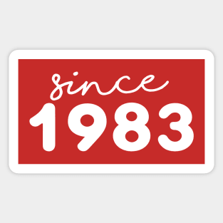 Since 1983 Sticker